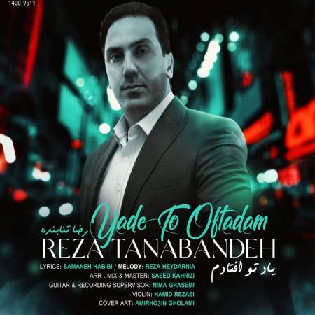 Reza Tanabandeh – Yade To Oftadam